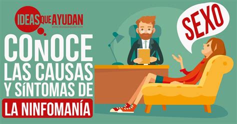 que es ninfómana|Ninfomanía: qué es y síntomas